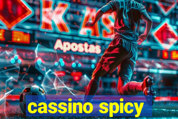 cassino spicy